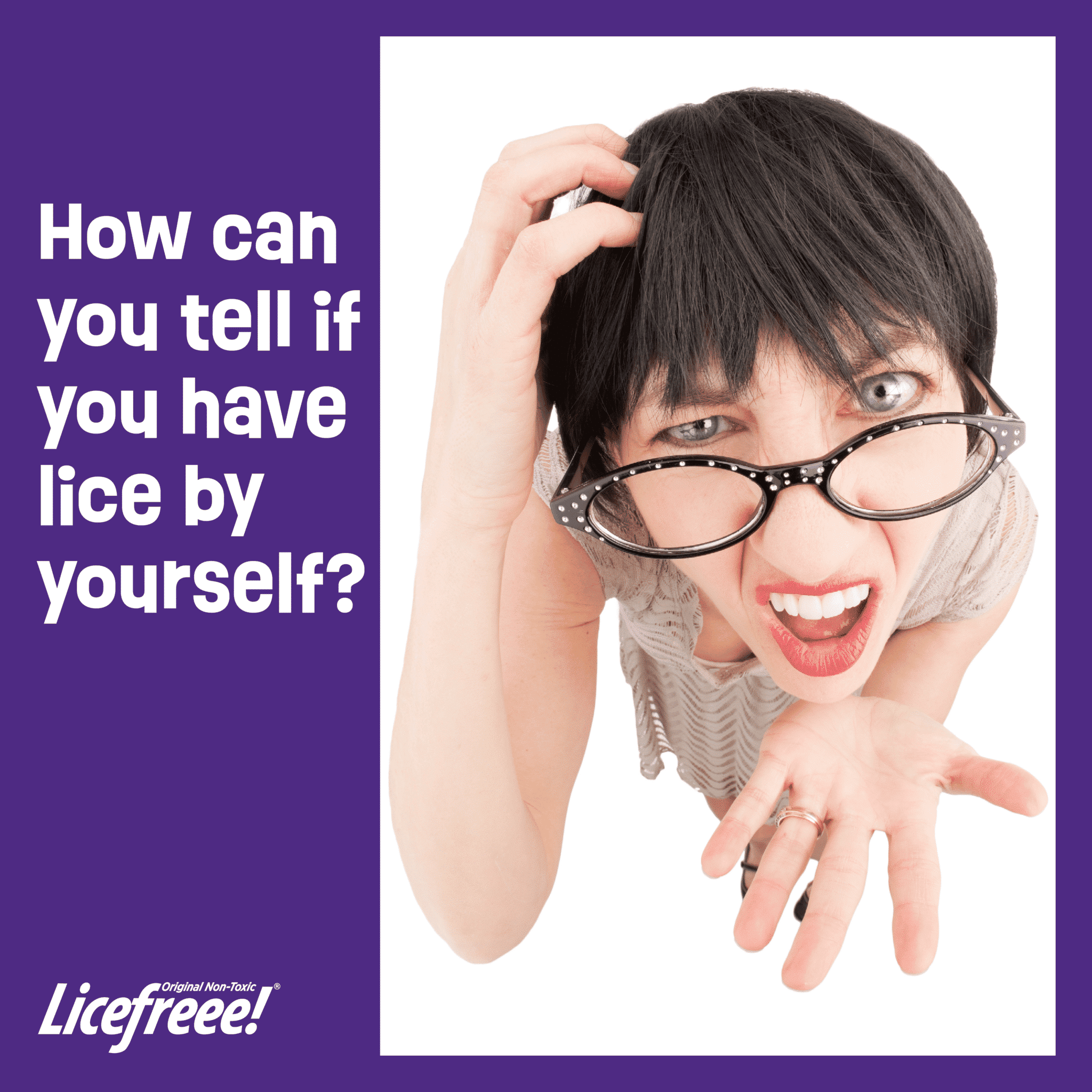 how-do-you-tell-if-you-have-lice-by-yourself-licefreee