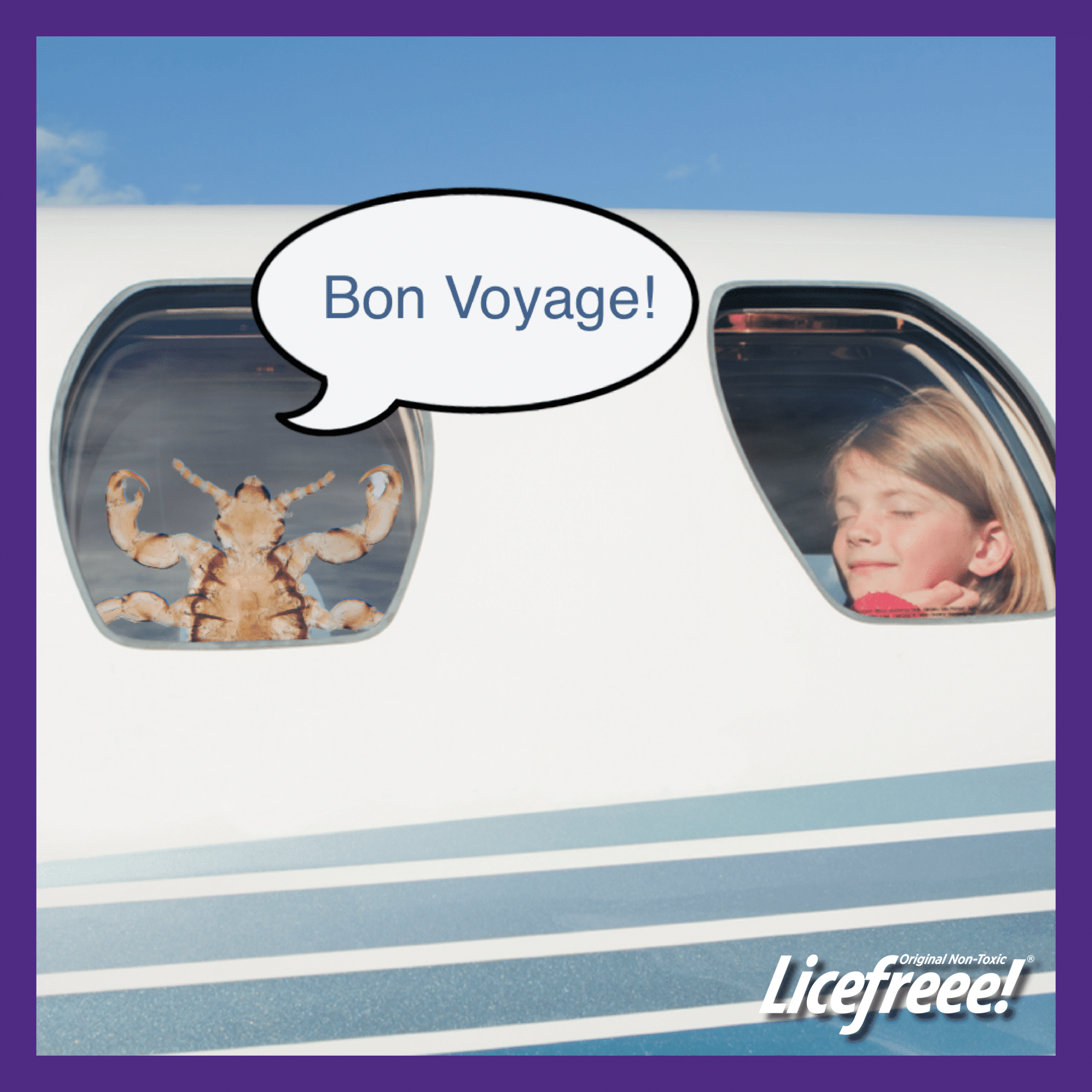 Two airplane windows where one has a girl inside enjoying the ride while the other window has giant lice with a speech balloon that says Bon Voyage.